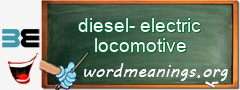 WordMeaning blackboard for diesel-electric locomotive